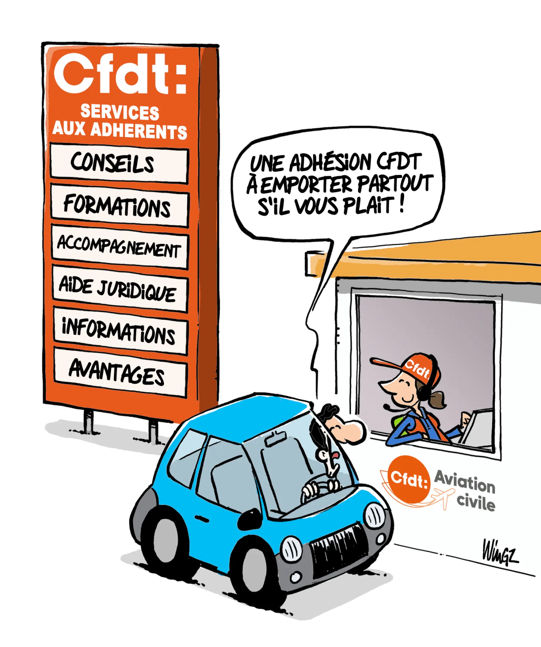 Drive type McDO avec service par un militant CFDT Aviation Civile - Menu : Service aux adhérents : Conseils, formations, accompagnement, aide juridique, informations, avantages. Une voiture s'arrête pour demander une adhésion